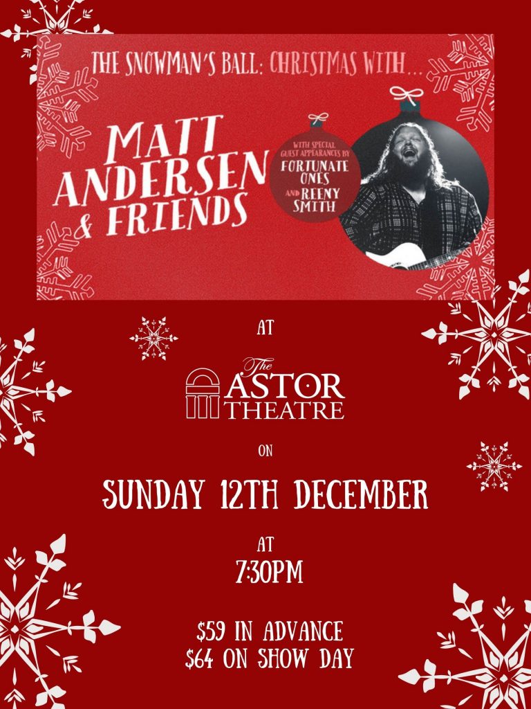 The Snowman's Ball: Christmas with Matt Andersen & Friends @ The Astor Theatre