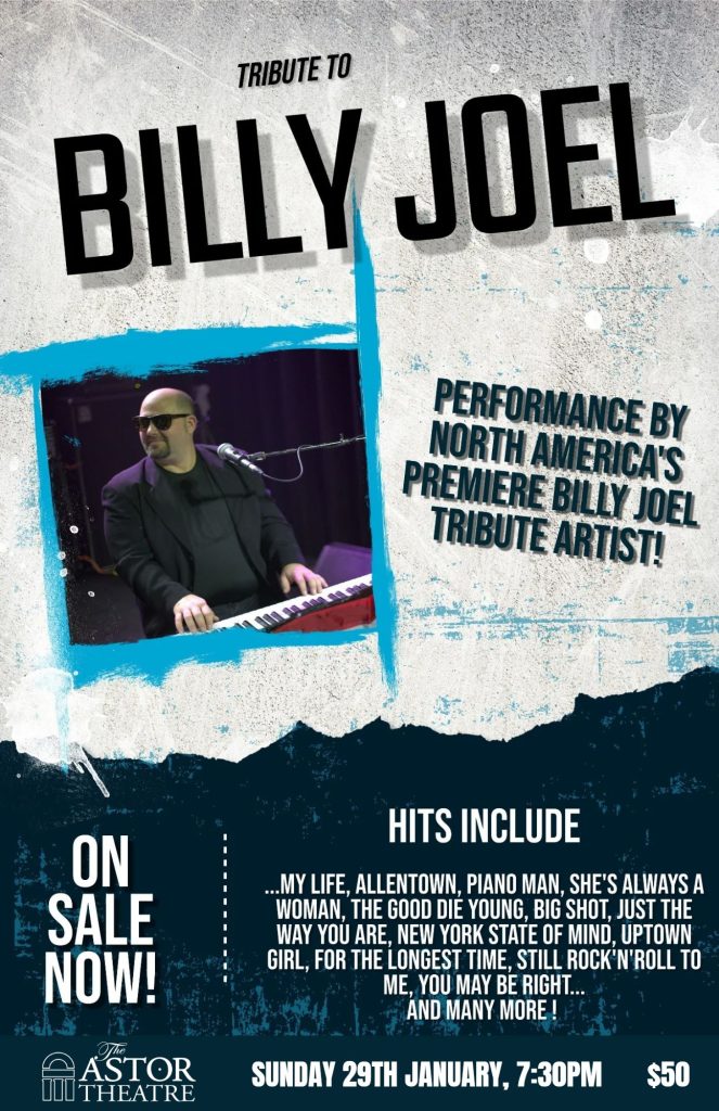 My Life: A Tribute to Billy Joel @ The Astor Theatre