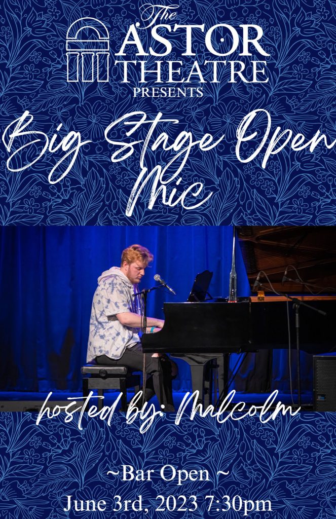 Big Stage Open Mic @ The Astor Theatre Liverpool