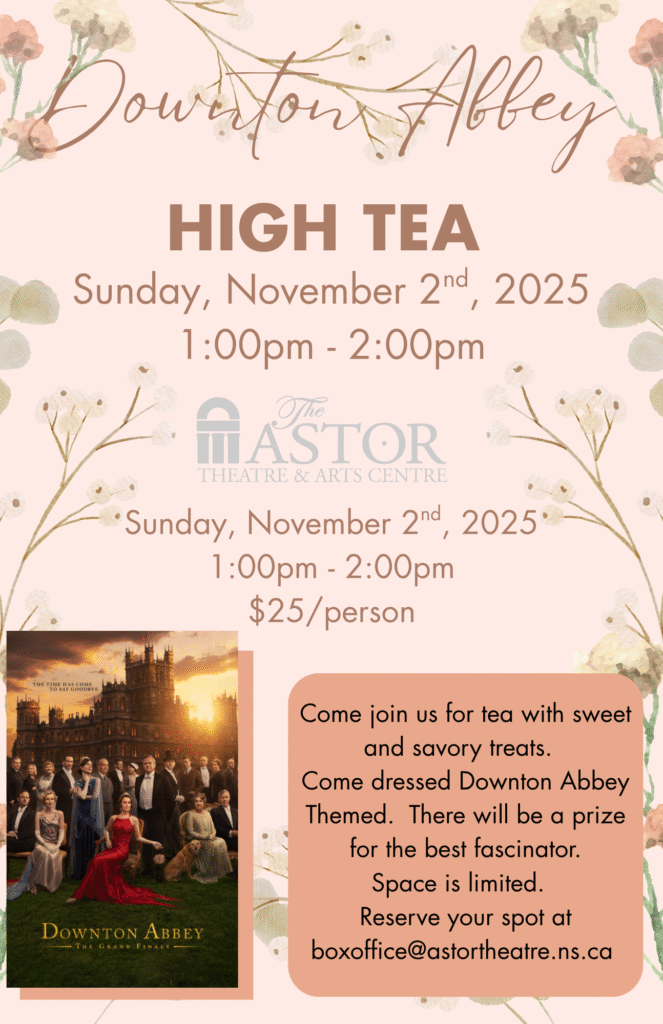 Downton Abbey High Tea @ Astor Theatre